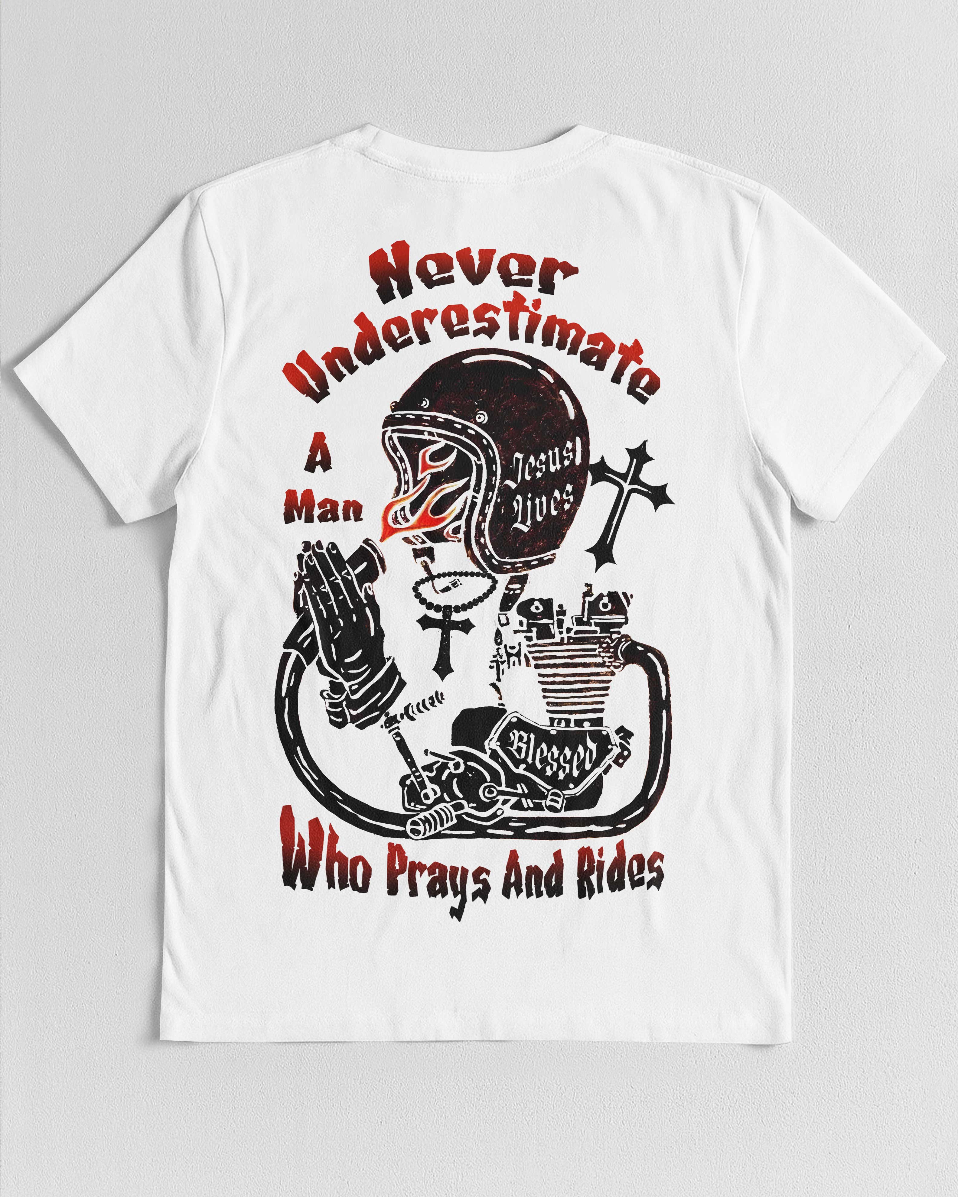 A Men Who Prays And Rides T-Shirt
