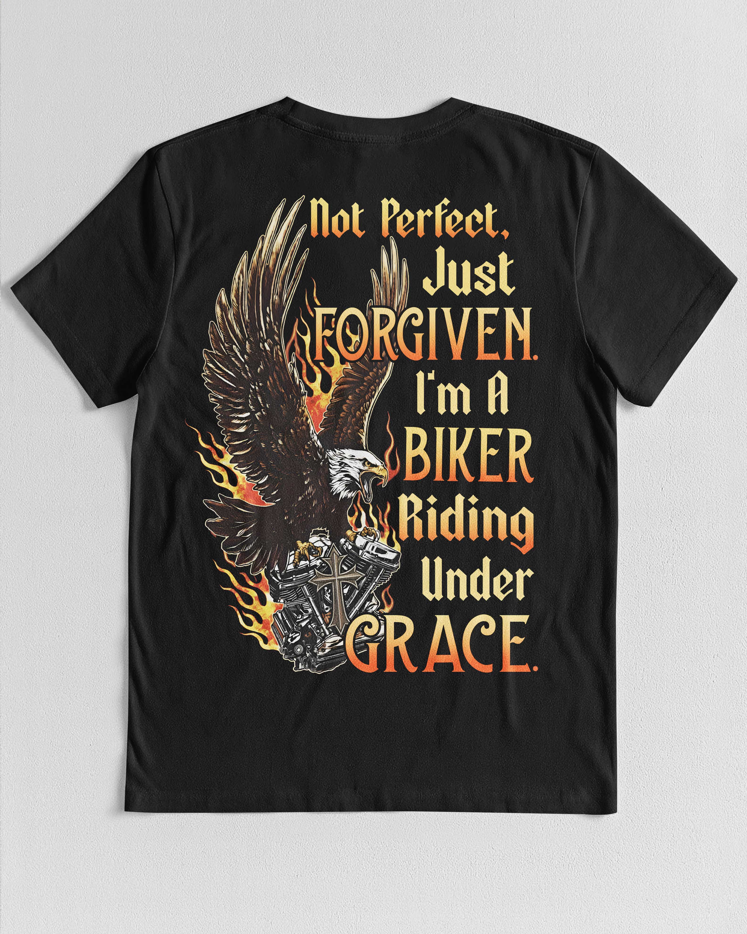 Not Perfect, Just Forgiven T-Shirt